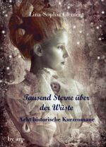 Tausend Sterne über der Wüste Cover des Buches Tausend Sterne über der Wüste (ISBN: 9783946280576)