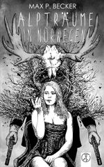 Alpträume in Norwegen Cover des Buches Alpträume in Norwegen (ISBN: 9783946309420)