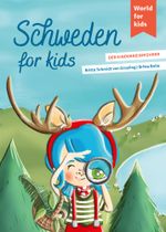 Schweden for kids Cover des Buches Schweden for kids (ISBN: 9783946323242)