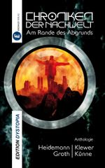 Chroniken der Nachwelt Cover des Buches Chroniken der Nachwelt (ISBN: 9783946348153)