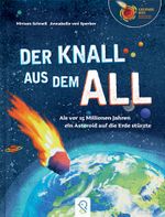 Der Knall aus dem All Cover des Buches Der Knall aus dem All (ISBN: 9783946360780)