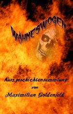 Wahneswogen Cover des Buches Wahneswogen (ISBN: 9783946381174)