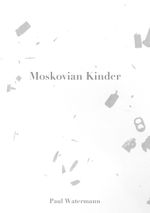 Moskovian Kinder Cover des Buches Moskovian Kinder (ISBN: 9783946392378)