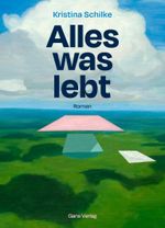 Alles was lebt Cover des Buches Alles was lebt (ISBN: 9783946392545)