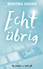 Echt übrig Cover des Buches Echt übrig (ISBN: 9783946406006)