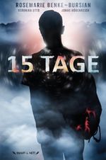 15 Tage Cover des Buches 15 Tage (ISBN: 9783946406204)
