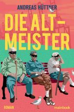 Die Altmeister Cover des Buches Die Altmeister (ISBN: 9783946413073)
