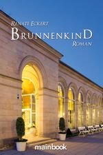 Brunnenkind Cover des Buches Brunnenkind (ISBN: 9783946413844)