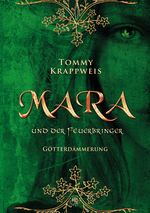 Mara und der Feuerbringer Cover des Buches Mara und der Feuerbringer (ISBN: 9783946425731)