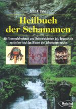 Heilbuch der Schamanen Cover des Buches Heilbuch der Schamanen (ISBN: 9783946433538)