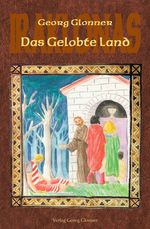 Das Gelobte Land Cover des Buches Das Gelobte Land (ISBN: 9783946439967)