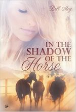 In the Shadow of the Horse Cover des Buches In the Shadow of the Horse (ISBN: 9783946484134)