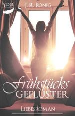 Frühstücksgeflüster Cover des Buches Frühstücksgeflüster (ISBN: 9783946484929)