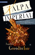 Kalpa Imperial Cover des Buches Kalpa Imperial (ISBN: 9783946503552)