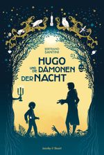 Hugo und die Dämonen der Nacht Cover des Buches Hugo und die Dämonen der Nacht (ISBN: 9783946593249)