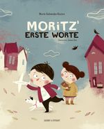 Moritz’ erste Worte Cover des Buches Moritz’ erste Worte (ISBN: 9783946593706)