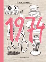Neunzehnhundertvierundsiebzig Cover des Buches Neunzehnhundertvierundsiebzig (ISBN: 9783946642985)