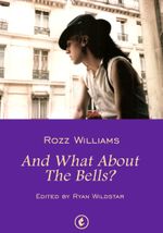 And What About The Bells? Cover des Buches And What About The Bells? (ISBN: 9783946643197)
