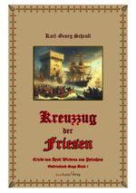 Kreuzzug der Friesen Cover des Buches Kreuzzug der Friesen (ISBN: 9783946652304)