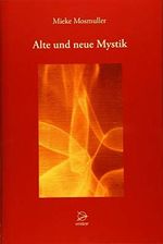 Alte und neue Mystik Cover des Buches Alte und neue Mystik (ISBN: 9783946699118)