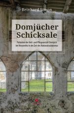 Domjücher Schicksale Cover des Buches Domjücher Schicksale (ISBN: 9783946732549)