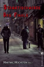Stammtischmorde - Das Finale Cover des Buches Stammtischmorde - Das Finale (ISBN: 9783946734123)