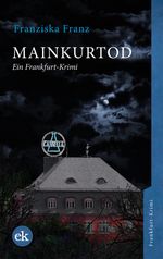 Mainkurtod Cover des Buches Mainkurtod (ISBN: 9783946734239)