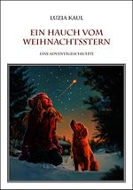 Ein Hauch vom Weihnachtsstern Cover des Buches Ein Hauch vom Weihnachtsstern (ISBN: 9783946766261)