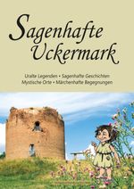 Sagenhafte Uckermark to go Cover des Buches Sagenhafte Uckermark to go (ISBN: 9783946815440)
