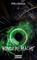 Wonders Macht Cover des Buches Wonders Macht (ISBN: 9783946820253)