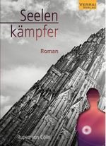 Seelenkämpfer Cover des Buches Seelenkämpfer (ISBN: 9783946834670)