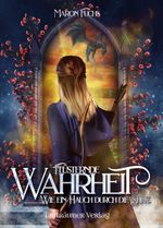 Flüsternde Wahrheit Cover des Buches Flüsternde Wahrheit (ISBN: 9783946843658)