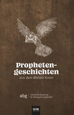 Prophetengeschichten aus dem Weisen Koran Cover des Buches Prophetengeschichten aus dem Weisen Koran (ISBN: 9783946871248)