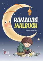 Ramadan Malbuch Cover des Buches Ramadan Malbuch (ISBN: 9783946871729)