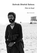 Sohrab Shahid Saless – Film im Kopf Cover des Buches Sohrab Shahid Saless – Film im Kopf (ISBN: 9783946875147)