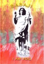 Babaji - I am You Cover des Buches Babaji - I am You (ISBN: 9783946959779)
