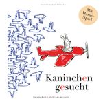 Kaninchen gesucht Cover des Buches Kaninchen gesucht (ISBN: 9783946972358)