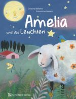 Amelia und das Leuchten Cover des Buches Amelia und das Leuchten (ISBN: 9783946972693)