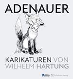 Adenauer-Karikaturen Cover des Buches Adenauer-Karikaturen (ISBN: 9783946972723)