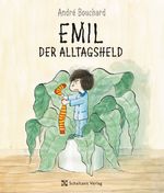Emil der Alltagsheld Cover des Buches Emil der Alltagsheld (ISBN: 9783946972846)