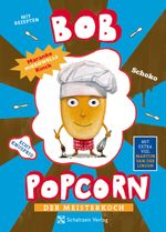 Bob Popcorn 4 Cover des Buches Bob Popcorn 4 (ISBN: 9783946972853)