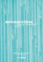 Brüchige Stücke Cover des Buches Brüchige Stücke (ISBN: 9783946989882)
