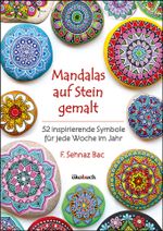 Mandalas auf Stein gemalt Cover des Buches Mandalas auf Stein gemalt (ISBN: 9783947021123)