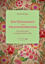 Ein Gentleman und Amateurforscher Cover des Buches Ein Gentleman und Amateurforscher (ISBN: 9783947064250)