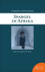 Spargel in Afrika Cover des Buches Spargel in Afrika (ISBN: 9783947066322)