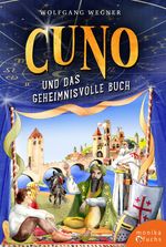 Cuno und das geheimnisvolle Buch Cover des Buches Cuno und das geheimnisvolle Buch (ISBN: 9783947066513)