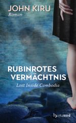 Rubinrotes Vermächtnis Cover des Buches Rubinrotes Vermächtnis (ISBN: 9783947145041)