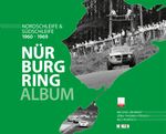Nürburgring Album 1960-1969 Cover des Buches Nürburgring Album 1960-1969 (ISBN: 9783947156504)