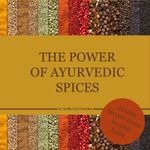 The power of Ayurvedic spices Cover des Buches The power of Ayurvedic spices (ISBN: 9783947159550)