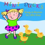 Mini Ducks. Songs and Rhymes for Little Ones Cover des Buches Mini Ducks. Songs and Rhymes for Little Ones (ISBN: 9783947159574)